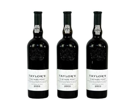 Three 75cl bottles of Taylor’s 2003 vintage port. Bottled 2005.