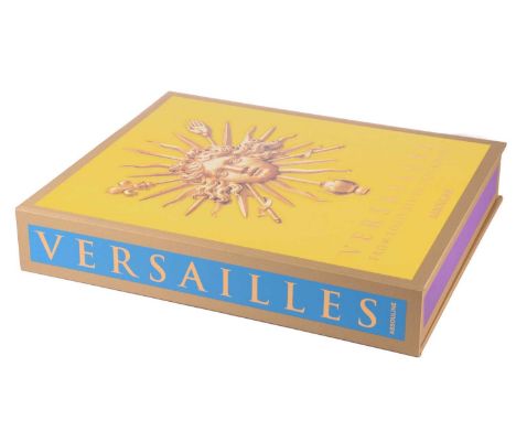 'Versailles: From Louis XIV to Jeff Koons', presentation commemorative book, published by Assouline, Introduction by Catherin