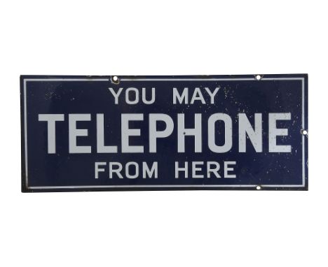 A blue and white enamel telephone signearly 20th centurydouble sided, reading 'You May Telephone From Here'height 23cm, lengt