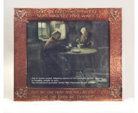 ARTS & CRAFTS COPPER.An Arts & Crafts hammered copper frame, the surround with a quotation by Robbie Burns, enclosing a print