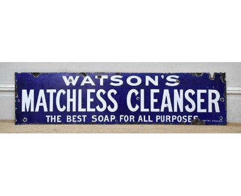 WATSON'S MATCHLESS CLEANSER; an original advertising enamel sign 'Watson's Matchless Cleanser, the best soap for all purposes