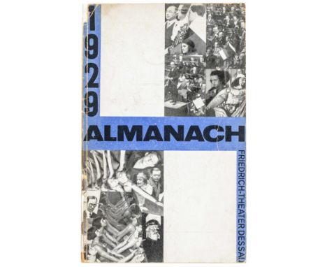 Bauhaus - - Almanach Friedrich Theater Dessau 1929. Mit zahlreichen Abbildungen und Werbeannoncen. Herausgeber: Intendanz des