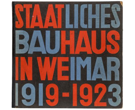 Bauhaus - - Staatliches Bauhaus Weimar 1919-1923. Hg. vom Staatlichen Bauhaus und Karl Nierendorf. Mit 147 Abbildungen und 20