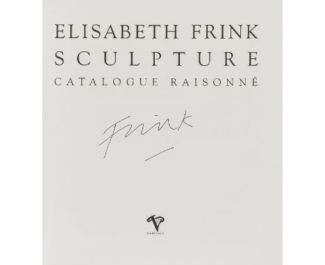 Willder (Jill) Elisabeth Frink: Sculpture, first edition, signed by the artist to title, colour photographic illustrations, o