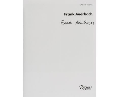 Feaver (William) Frank Auerbach, first edition, signed by the artist to title, colour photographic illustrations, original bo