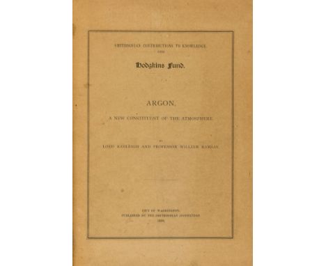 Gases.- Strutt (John William, Lord Rayleigh) and William Ramsay. Argon, a New Constituent of the Atmosphere, first edition in