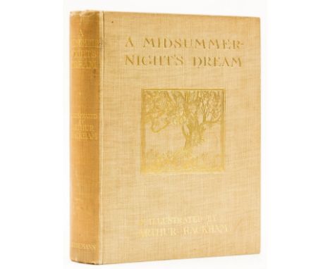 Rackham (Arthur).- Shakespeare (William) A Midsummer Night's Dream, first edition, 40 colour tipped-in plates by Rackham, cap