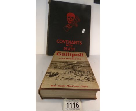 Covenants with Death edited b y T.A.Innes and Ivor Castle, published by the Daily Express 1934 and Gallipoli by Alan Moorhead