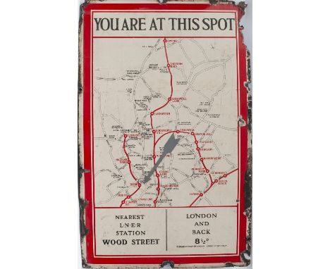 LNER enamel sign circa 1920's headed YOU ARE AT THIS SPOT showing a local map of the area and lines to Chingford, Epping, Sev