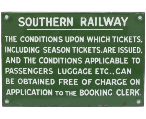 Southern Railway enamel sign re THE CONDITIONS UPON WHICH TICKETS ARE ISSUED etc. Measures 9in x 6in and is in excellent cond