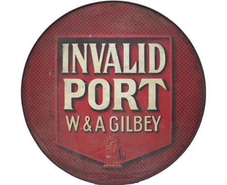 Advertising lithographed tin sign INVALID PORT W&amp;A GILBEY. In very good condition measures 19in diameter.