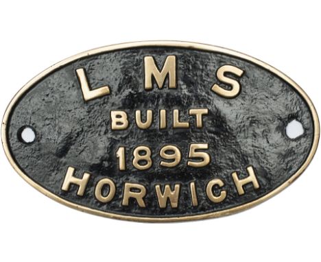 Worksplate LMS BUILT 1895 HORWICH ex Lancashire &amp; Yorkshire Railway Aspinall 3F 0-6-0 originally numbered LYR 478, LMS 12