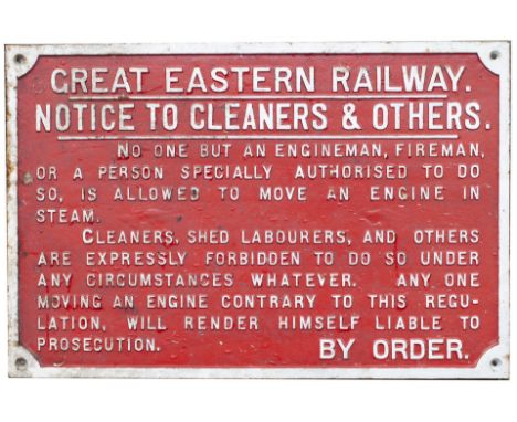 Great Eastern Railway fully titled cast iron sign re NOTICE TO CLEANERS &amp; OTHERS with 9 lines of text. Face restored rear