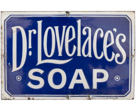Advertising enamel sign DR LOVELACE'S SOAP. In very good condition measures 12in x 8in.