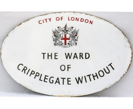 City of London enamel street sign CITY OF LONDON THE WARD OF CRIPPLEGATE WITHOUT. Oval enamel with coat of arms, in excellent