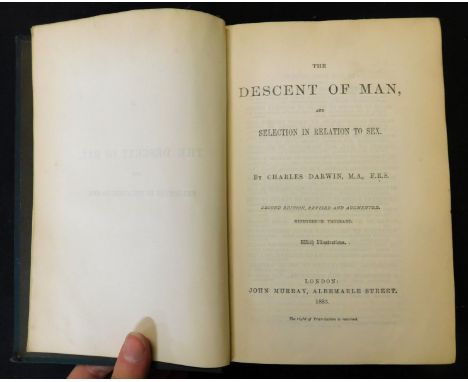 CHARLES DARWIN: THE DESCENT OF MAN AND SELECTION IN RELATION TO SEX, London, John Murray, 1885, 2nd edition, revised and augm