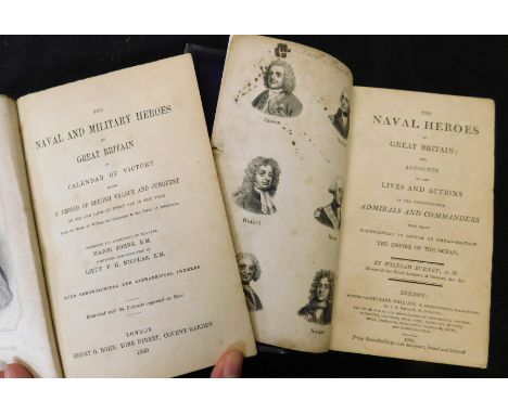 WILLIAM BURNEY: NAVAL HEROES OF GREAT BRITAIN OR ACCOUNTS OF THE LIVES AND ACTIONS OF THE DISTINGUISHED ADMIRALS WHO CONTRIBU