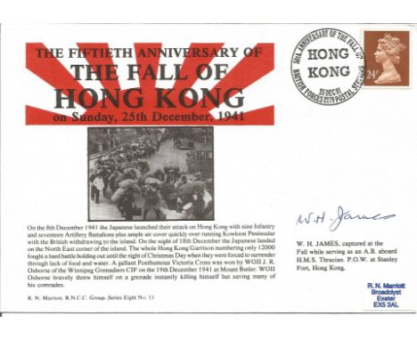 W H James signed 50th Anniversary of the Fall of Hong Kong on Sunday 25th December 1941 cover. R. N. Marriott. R. N. C. C. Gr