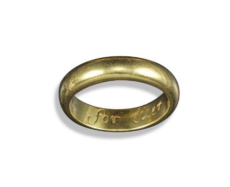 A late 17th century yellow gold posy ring, the plain yellow gold shank engraved to the inside with "Love for ever", late 17th