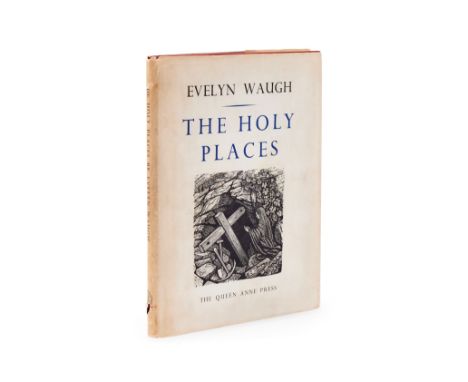 NO RESERVE Waugh (Evelyn) The Holy Places, one of 50 specially-bound copies signed by the author and artist, from an edition 