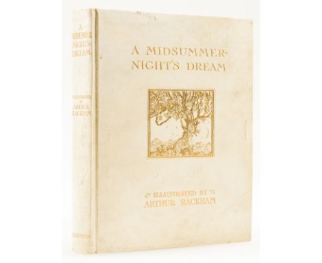 Shakespeare (William) A Midsummer-Night's Dream, one of 1000 copies signed by the artist, 40 tipped-in plates by Arthur Rackh