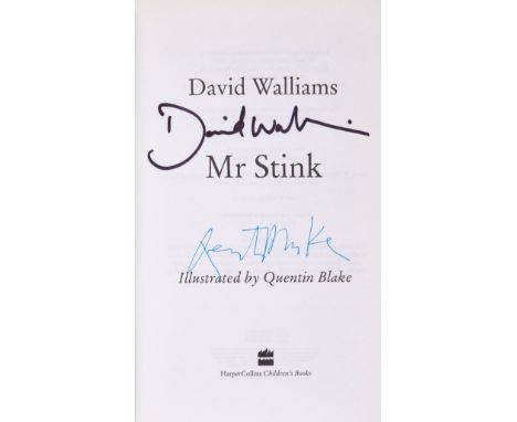 Walliams (David) Mr. Stink, signed presentation inscription from the author, signed by the illustrator Quentin Blake on title