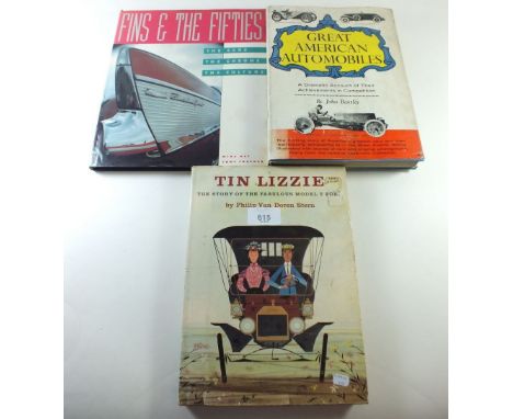 A small group of books on American cars including: Tin Lizzie - the Model T Ford by Philip Stern, together with Great America