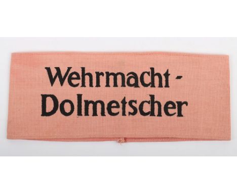 Scarce WW2 German Army Interpreter Armband, salmon pink armband with printed in black ‘Wehrmacht-Dolmetscher’. Very good over