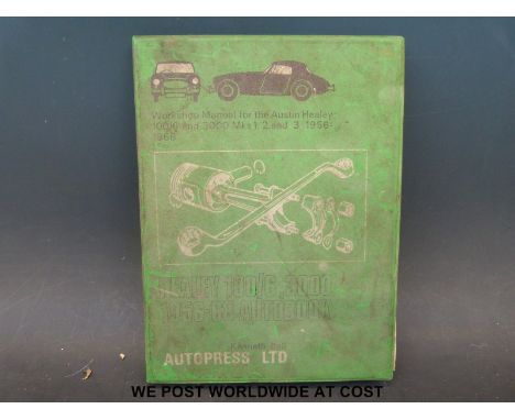 An Austin Healey 1006 and 3000 workshop manual and another Autopress manual 