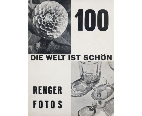 Fotografie - - Albert Renger-Patzsch. Die Welt ist schön. Einhundert photographische Aufnahmen auf Tafeln. München, Einhorn, 