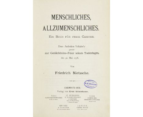 Friedrich Nietzsche. Menschliches, Allzumenschliches. Ein Buch für freie Geister. Dem Andenken Voltaire's geweiht zur Gedächt