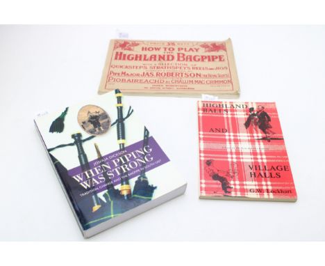 Three books on Bagpipes and Scottish Music and Dance, to include Book of Bagpipe Music(3).  Three books on scottish music and