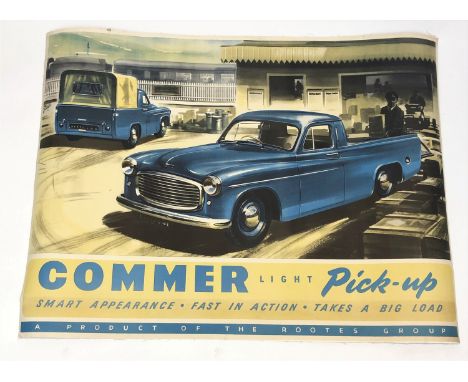 Automobilia/Motoring Interest - A 'Commer Light Pick-Up' advertising poster. 77cm x 101cm .
