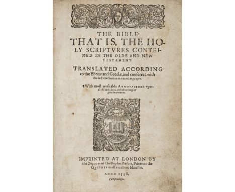 Bible [English]. The Bible: That is, the Holy Scriptures Conteined in the Olde and New Testament: Translated According to the