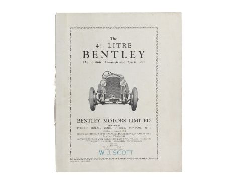A sales Leaflet for The 4½ Litre Bentley 'The British Thoroughbred Sports Car', No.21, August 1927,printed by Herbert Fitch &