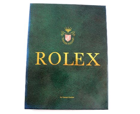George Gordon, Rolex - Timeless Elegance, first edition number 17088, 1988, slip case.Condition report:With slip case, (sligh