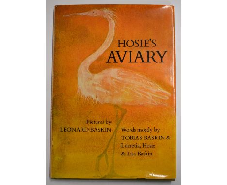 [Signed] Hosie's Aviary words mostly by Tobias Baskin and Lucretia, Hosie & Lisa Baskin with pictures by Leonard Baskin, publ