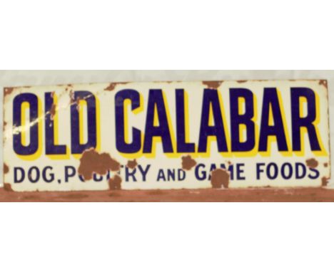 Vintage enamel advertising sign 'Old Calabar dog, poultry & game foods', 30.5 x 91cmPLEASE NOTE this lot is located at and wi