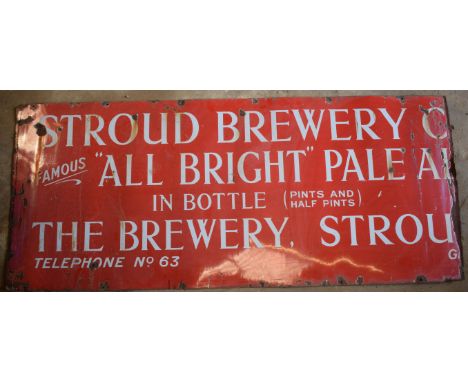 Vintage enamel advertising sign 'Stroud Brewery "All Bright" pale ale in bottle', 76 x 178cmPLEASE NOTE this lot is located a