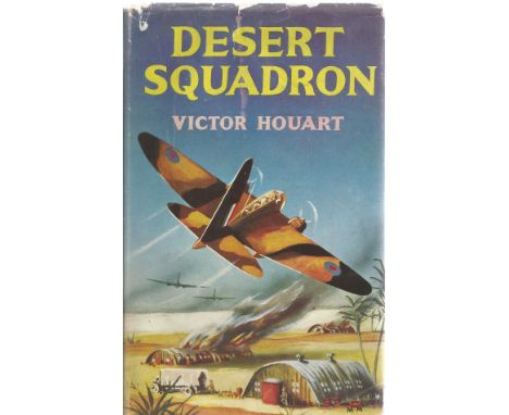 Victor Houart. Desert Storm. A Multi signed First edition hardback book. Signed by Billy Drake, Ray Withings, Jimmy James, Pe