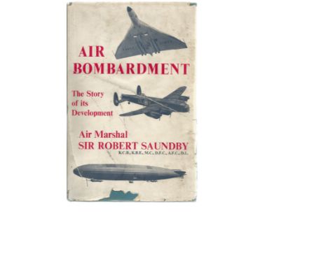 Air Marshal Sir Robert Saundby signed first edition book. Signed and dated on first page 7. 11. 62 in blue pen. Spine and dus