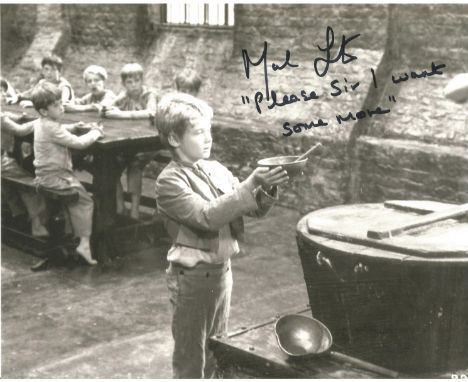 Mark Lester signed 10x8 black and white Oliver photo inscribed Please Sir I Want Some More. Mark Lester (born Mark A. Letzer;
