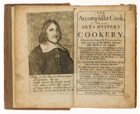 May (Robert) The accomplisht cook, or The art &amp; mystery of cookery. Wherein the whole art is revealed in a more easie and