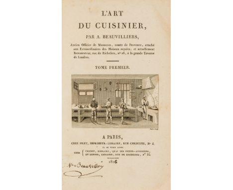 Beauvilliers (Antoine B.) L'Art du Cuisinier, 2 vol. and supplement in 2 vol., first edition, second issue (vol.1 title with 