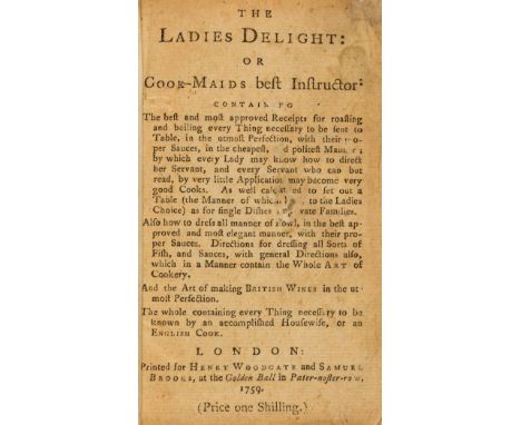 Ladies delight (The): or Cook-maids best instructor: containing the best and most approved receipts for roasting and boiling 