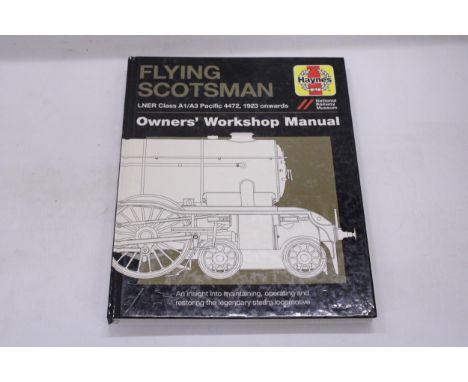 A HAYNES FLYING SCOTSMAN MANUAL IN GOOD CONDITION
