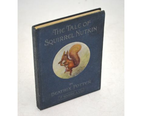 Potter, Beatrix, 'The Tale of Squirrel Nutkin', commercial 1st, New York: Frederick Warne & Co., 1903, blue board lettered in