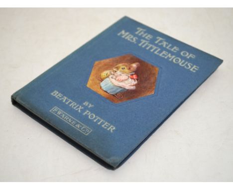 Potter, Beatrix 'The Tale of Mrs Tittlemouse', commercial 1st, London; Frederick Warne & Co and New York, 1910 blue boards le