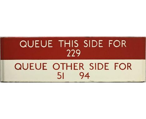 London Transport bus stop enamel Q-PLATE 'Queue this side for 229, Queue other side for 51, 94'. This would have been located