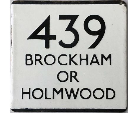 London Transport bus stop enamel E-PLATE for route 439 destinated Brockham or Holmwood. May well have been located at Dorking